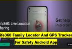Life360 Family Locator And GPS Tracker For Safety Android App