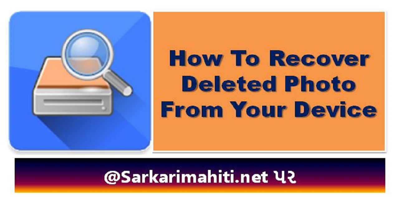 How To Recover Deleted Photo From Your Device