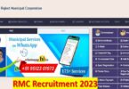 RMC Recruitment 2023 : રાજકોટ મહાનગરપાલિકામાં 219 જગ્યાઓ પર નોકરી મેળવવાની સુવર્ણ તક, પગાર ₹ 1,42,400 સુધી..